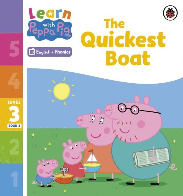 Peppa Pig - Learn with Peppa Phonics Level 3 Book 3 – The Quickest Boat (Phonics Reader), E-bok