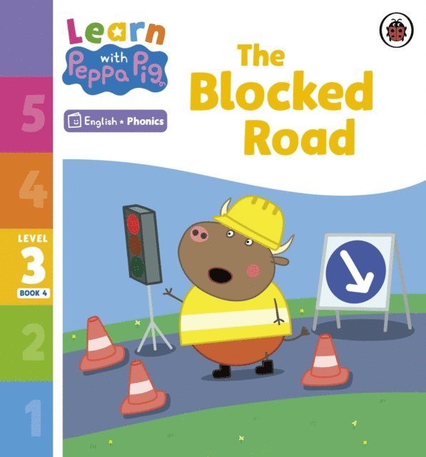 Peppa Pig - Learn with Peppa Phonics Level 3 Book 4 – The Blocked Road (Phonics Reader), E-bok