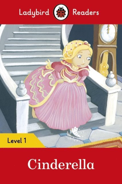 Ladybird - Ladybird Readers Level 1 - Cinderella (ELT Graded Reader), E-bok