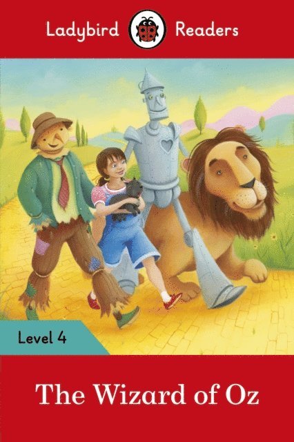 Ladybird - Ladybird Readers Level 4 - The Wizard of Oz (ELT Graded Reader), E-bok