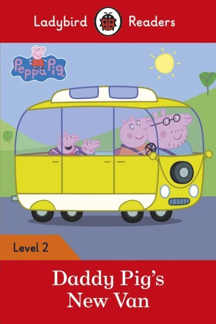 Ladybird, Peppa Pig - Ladybird Readers Level 2 - Peppa Pig - Daddy Pig's New Van (ELT Graded Reader), E-bok