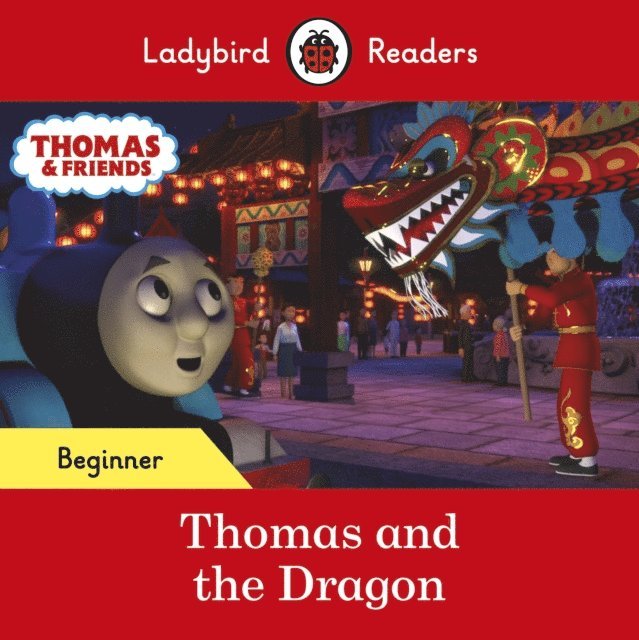 Ladybird, Thomas the Tank Engine - Ladybird Readers Beginner Level - Thomas the Tank Engine - Thomas and the Dragon (ELT Graded Reader), E-bok