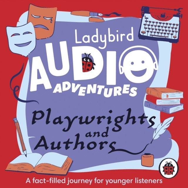 Sophie Aldred - Playwrights and Authors, Ljudbok
