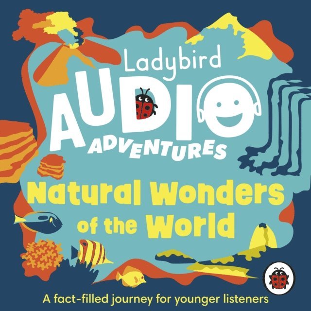 Ben Bailey-Smith - Natural Wonders of the World, Ljudbok