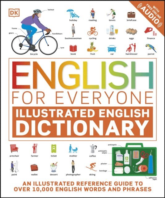 DK - English for Everyone Illustrated English Dictionary with Free Online Audio, E-bok