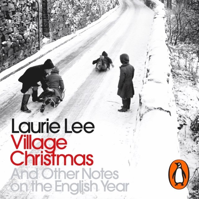 Laurie Lee - Village Christmas, Ljudbok
