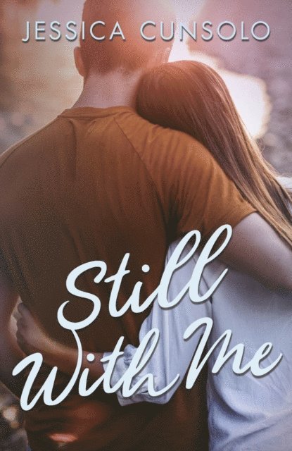 Jessica Cunsolo - Still with Me, E-bok
