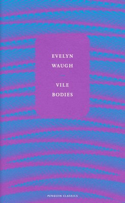 Vile Bodies av Evelyn Waugh