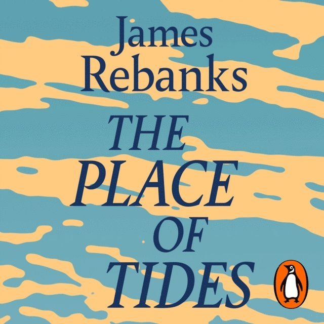 James Rebanks - Place of Tides, Ljudbok