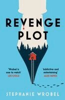 Stephanie Wrobel - Revenge Plot, Inbunden