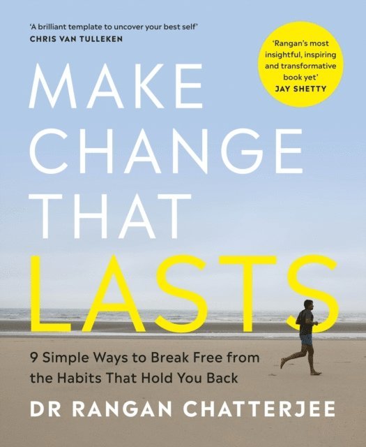 Rangan Chatterjee - Make Change That Lasts, E-bok