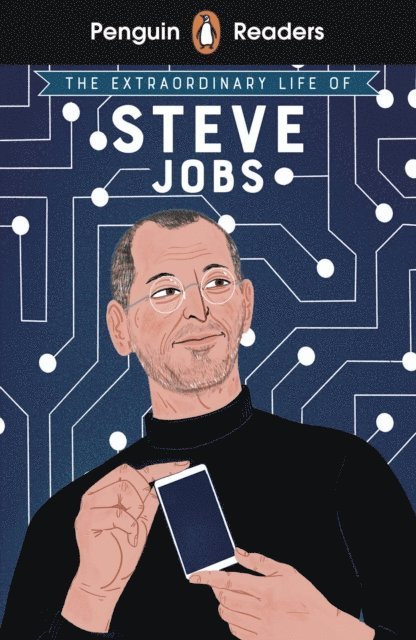 Craig Barr-Green - Penguin Readers Level 2: The Extraordinary Life of Steve Jobs (ELT Graded Reader), E-bok