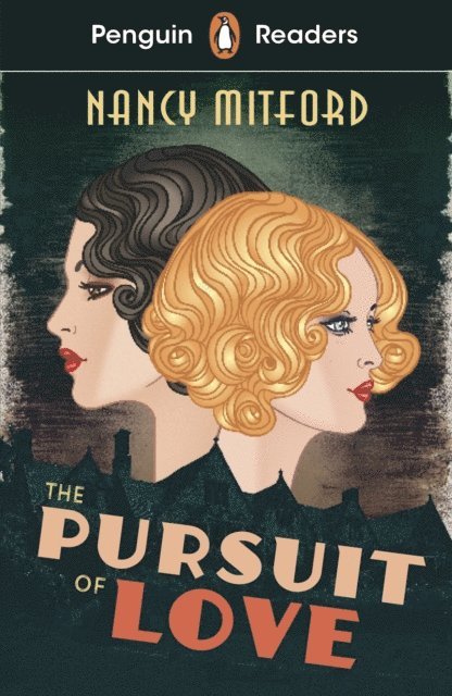 Nancy Mitford - Penguin Readers Level 5: The Pursuit of Love (ELT Graded Reader), E-bok