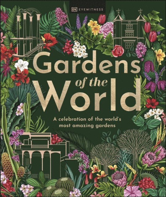 DK Travel - Gardens of the World, E-bok