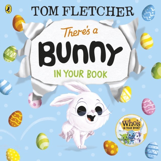 Tom Fletcher - There’s a Bunny in Your Book, E-bok