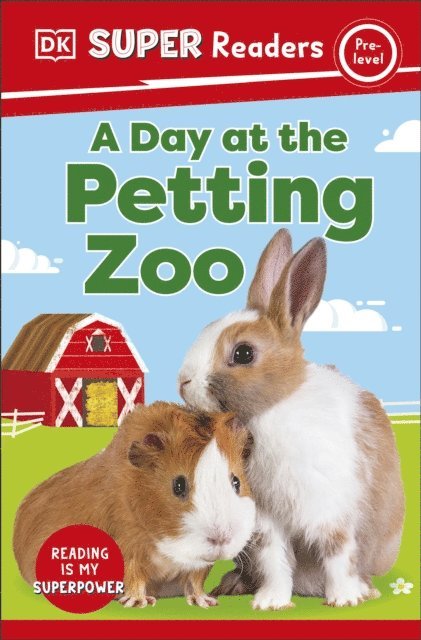 DK - DK Super Readers Pre-Level A Day at the Petting Zoo, E-bok