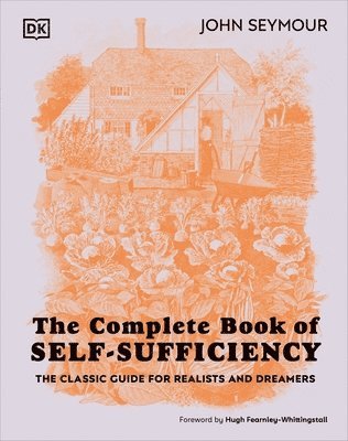 John Seymour - Complete Book of Self-Sufficiency, Inbunden. Tillgänglighet: Lägg till