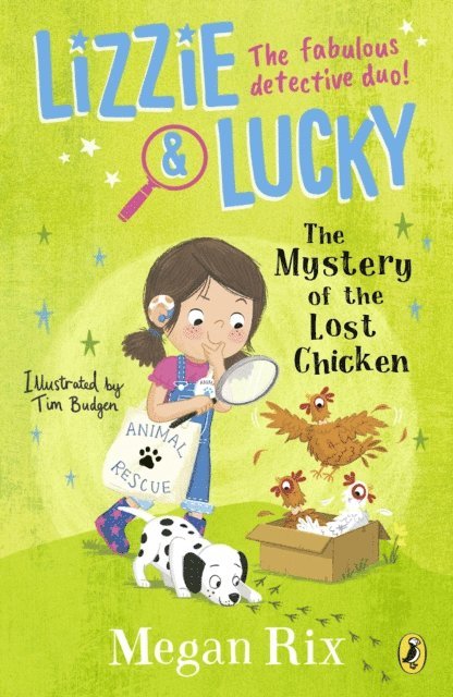 Megan Rix - Lizzie and Lucky: The Mystery of the Lost Chicken, E-bok