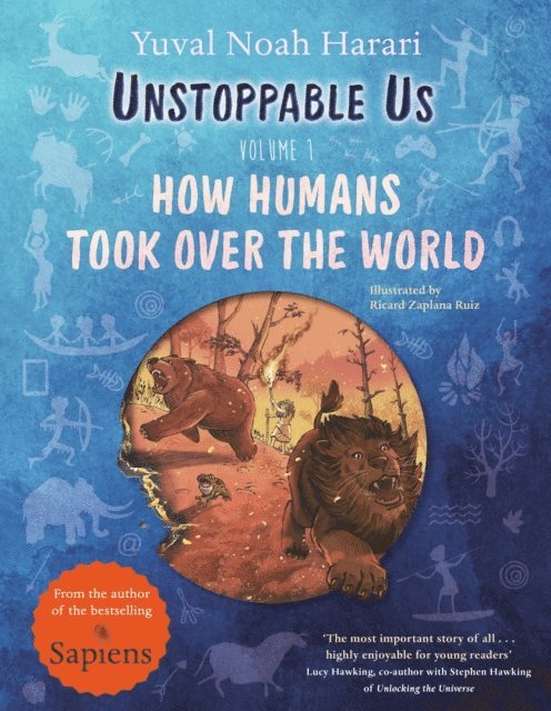Yuval Noah Harari - Unstoppable Us, Volume 1, E-bok