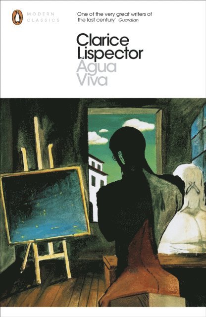 Clarice Lispector - Agua Viva, E-bok