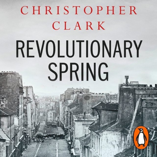 Christopher Clark - Revolutionary Spring, Ljudbok