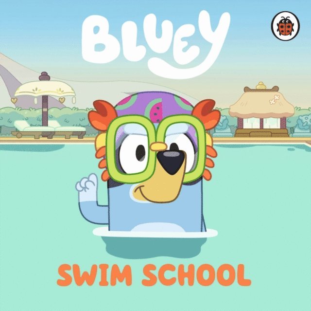 Bluey - Bluey: Swim School, E-bok