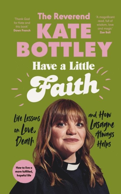 Kate Bottley - Have A Little Faith, E-bok