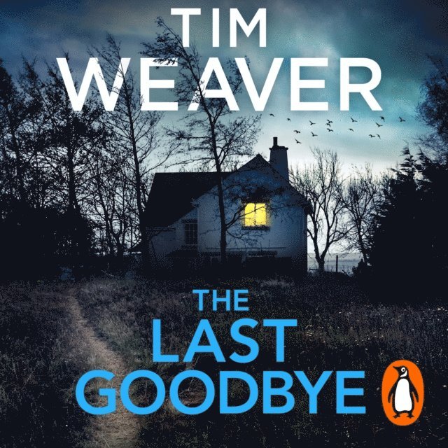 Tim Weaver - Last Goodbye, Ljudbok