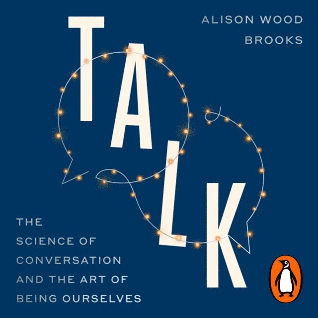 Alison Wood Brooks - Talk, Ljudbok