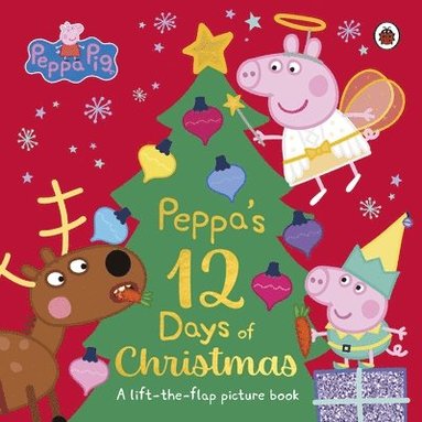 Peppa Pig: Peppa's 12 Days of Christmas av Peppa Pig