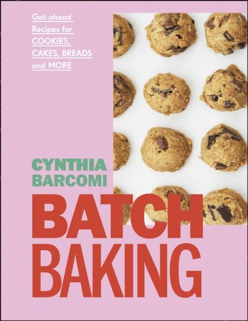 Cynthia Barcomi - Batch Baking, E-bok