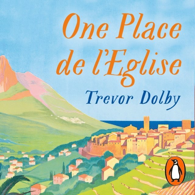 Trevor Dolby - One Place de l'Eglise, Ljudbok