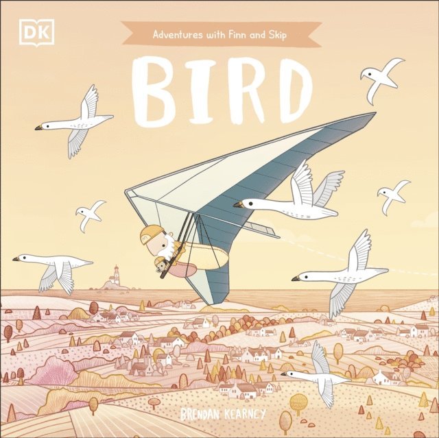 Brendan Kearney - Adventures with Finn and Skip: Bird, E-bok