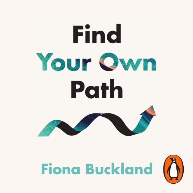 Fiona Buckland - Find Your Own Path, Ljudbok