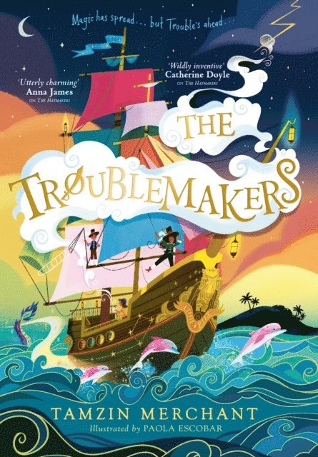Tamzin Merchant - The Troublemakers, E-bok