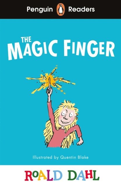 Roald Dahl - Penguin Readers Level 2: Roald Dahl The Magic Finger (ELT Graded Reader), E-bok
