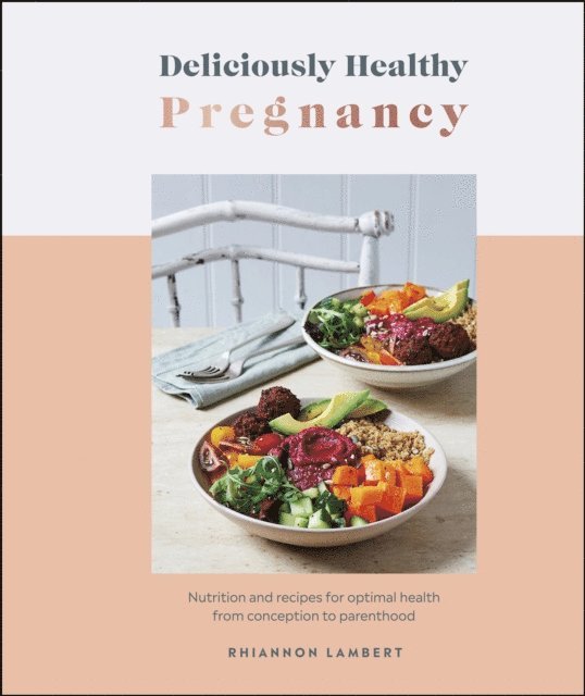 Rhiannon Lambert - Deliciously Healthy Pregnancy, E-bok