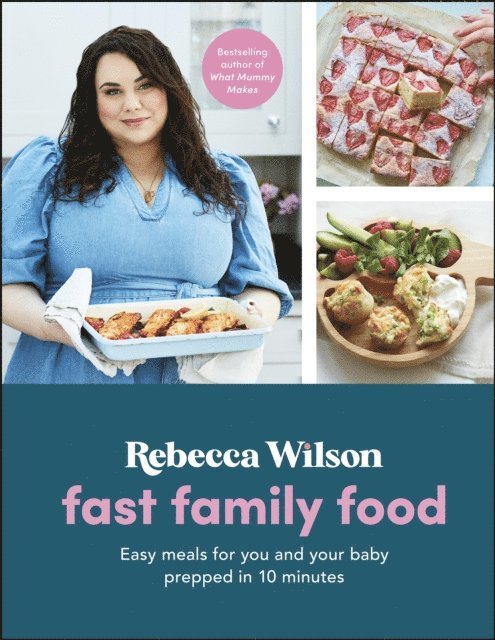 Rebecca Wilson - Fast Family Food, E-bok