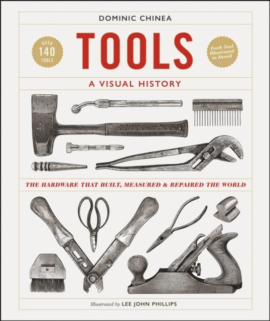 Dominic Chinea - Tools A Visual History, E-bok