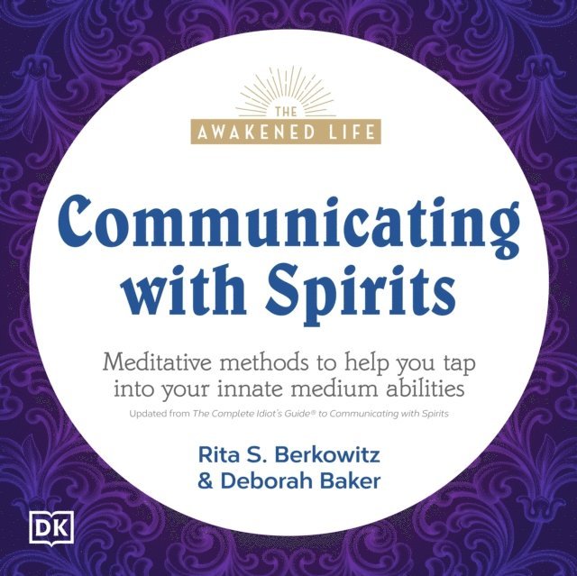 Rita Berkowitz, Deb Baker - Communicating with Spirits, Ljudbok