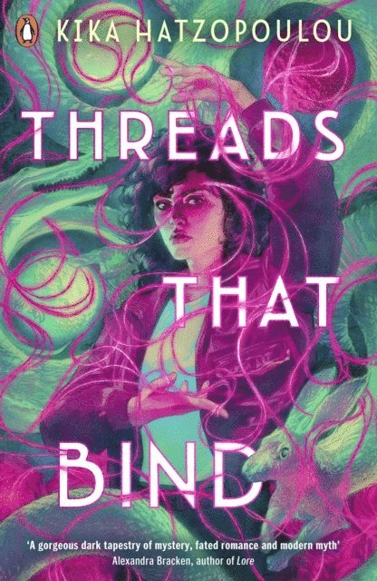 Kika Hatzopoulou - Threads That Bind, E-bok