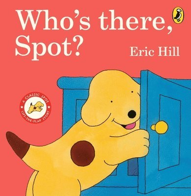 Eric Hill - Who's There, Spot?, Kartonnage