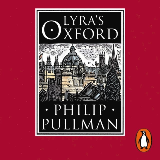 Philip Pullman - Lyra's Oxford, Ljudbok