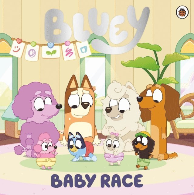 Bluey - Bluey: Baby Race, E-bok