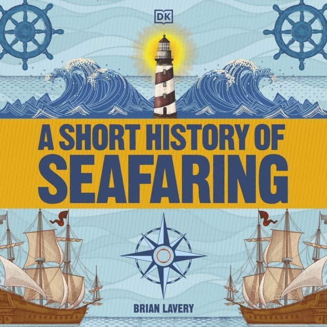 Brian Lavery - Short History of Seafaring, Ljudbok