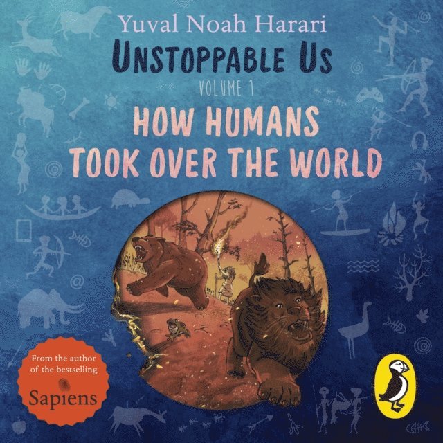Yuval Noah Harari - Unstoppable Us, Volume 1, Ljudbok