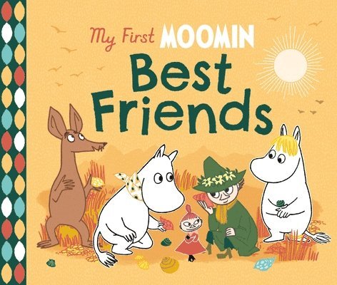 Tove Jansson - My First Moomin: Best Friends, Kartonnage. Tillgänglighet: Lägg i varukorg