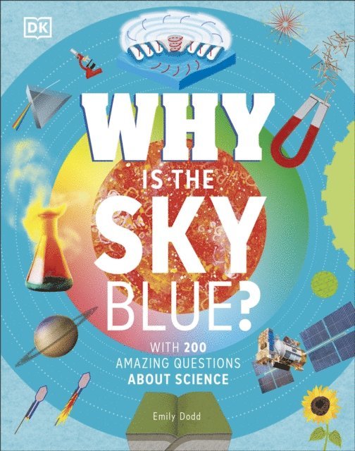 DK, Emily Dodd - Why Is the Sky Blue?, E-bok