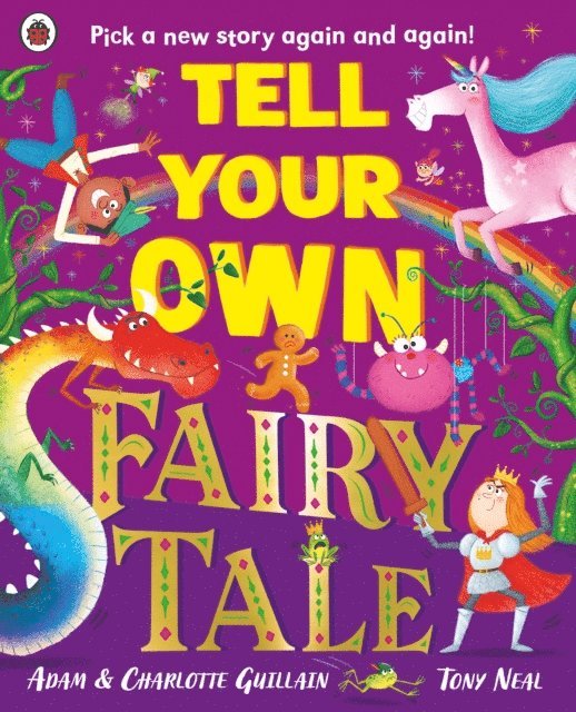Adam Guillain, Charlotte Guillain - Tell Your Own Fairy Tale, E-bok
