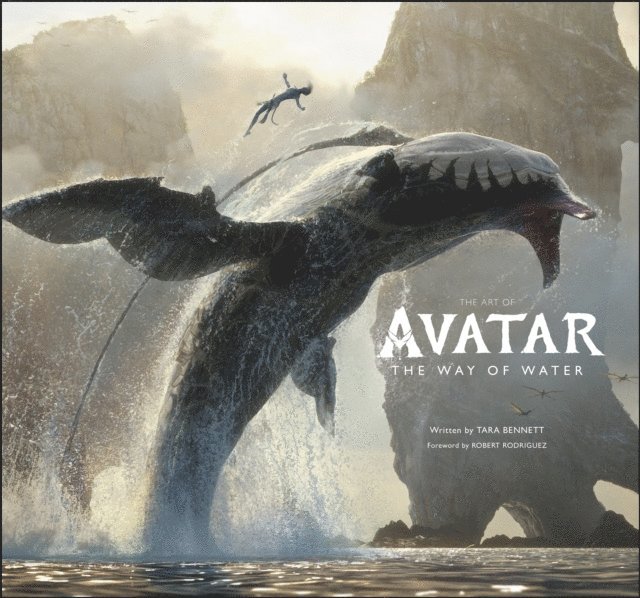 Tara Bennett - Art of Avatar The Way of Water, E-bok